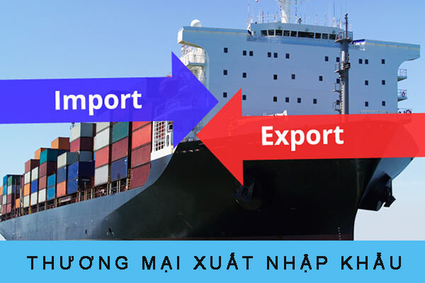thương mại xuất nhập khẩu