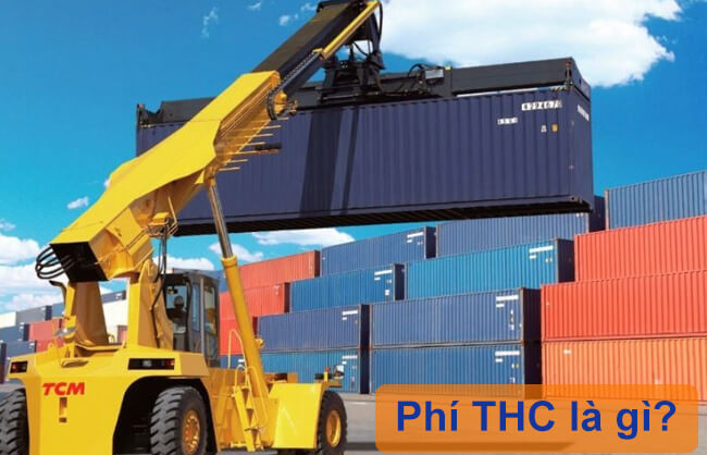 phí thc trong xuất nhập khẩu là gì